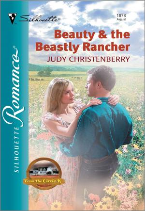 Cover of the book Beauty & the Beastly Rancher by Anne Herries