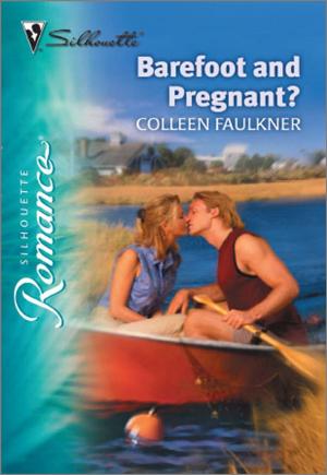 Cover of the book Barefoot and Pregnant? by Marguerite Kaye, Carol Arens, Meriel Fuller