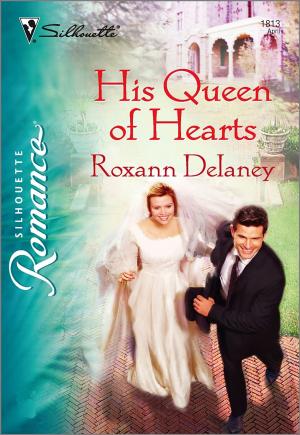 Cover of the book His Queen of Hearts by Carla Cassidy, Janice Kay Johnson, Alice Sharpe