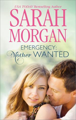 Cover of the book Emergency: Mother Wanted by Charlene Sands