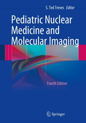 Cover of the book Pediatric Nuclear Medicine and Molecular Imaging by Huangxian Ju, Joseph Wang, Xueji Zhang