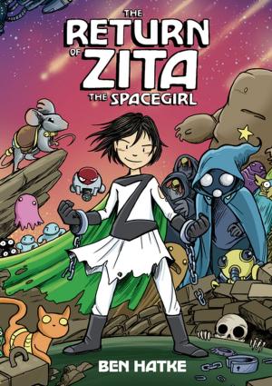 Cover of the book The Return of Zita the Spacegirl by James Kochalka