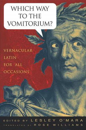Cover of the book Which Way to the Vomitorium? by Chris Stewart, Elizabeth Smart