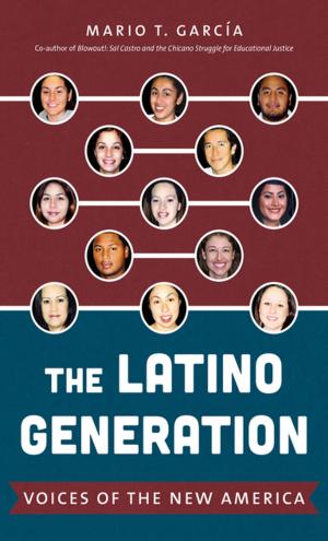 Cover of the book The Latino Generation by Daniel J. Tortora