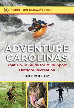 Cover of the book Adventure Carolinas by Megan Sweeney