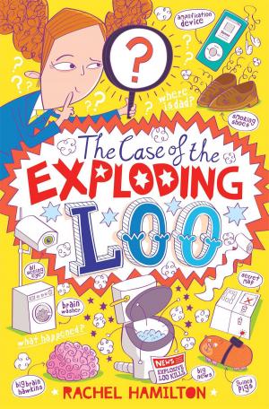 Cover of the book The Case of the Exploding Loo by Alan Titchmarsh