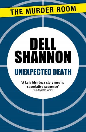 Cover of the book Unexpected Death by Dell Shannon