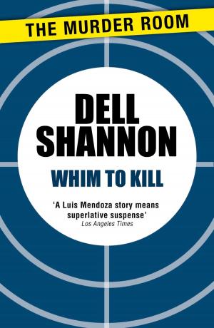Cover of the book Whim to Kill by Robin Shepherd