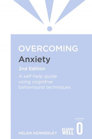 Book cover of Overcoming Anxiety, 2nd Edition