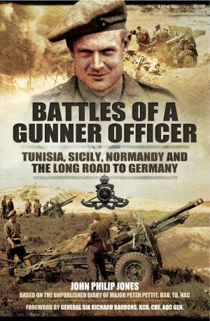 Cover of the book Battles of a Gunner Officer by Philip Haythornthwaite