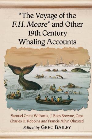 Book cover of "The Voyage of the F.H. Moore" and Other 19th Century Whaling Accounts