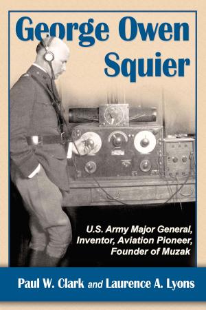 Cover of the book George Owen Squier by Larry Weirather