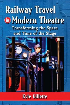 Book cover of Railway Travel in Modern Theatre