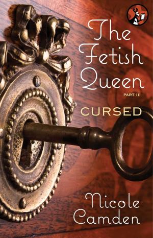 bigCover of the book The Fetish Queen, Part Three: Cursed by 
