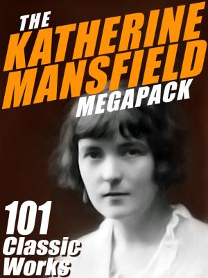 Book cover of The Katherine Mansfield MEGAPACK ®