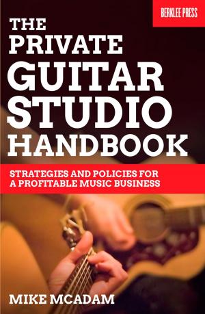 Cover of The Private Guitar Studio Handbook