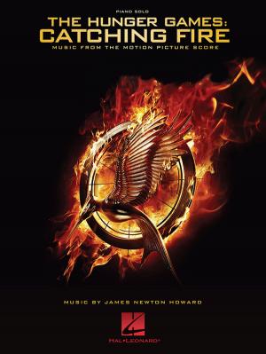 Cover of the book The Hunger Games: Catching Fire - Piano Songbook by Ramin Djawadi