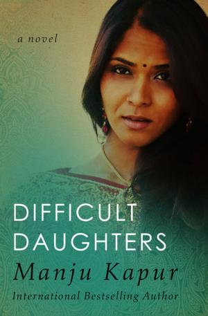 Cover of the book Difficult Daughters by Deborah Gregory