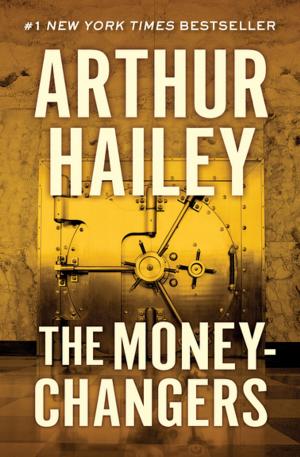 Cover of the book The Moneychangers by Alistair Cooke