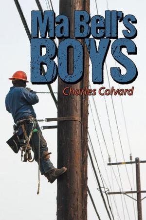 Cover of the book Ma Bell’S Boys by Michael Zibrun