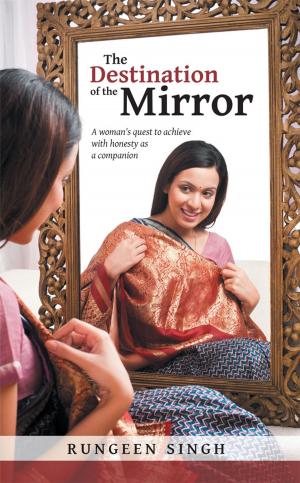 Cover of the book The Destination of the Mirror by Mehak