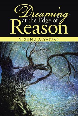 Cover of the book Dreaming at the Edge of Reason by Pranati Kompella