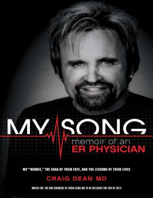 Cover of the book My Song: Memoir of an Emergency Room Physician by Sal Atlantis Phoenix