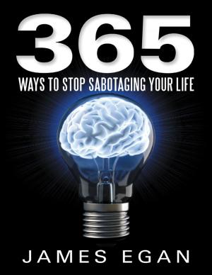 Cover of the book 365 Ways to Stop Sabotaging Your Life by Robert McGee