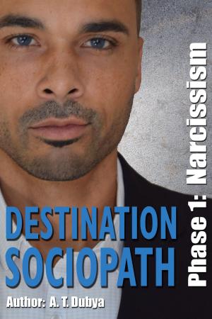 Cover of the book Destination Sociopath by Martin Manser