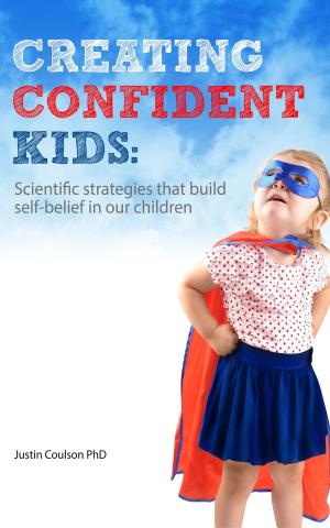 Cover of the book Creating Confident Kids by Felicia Chaste