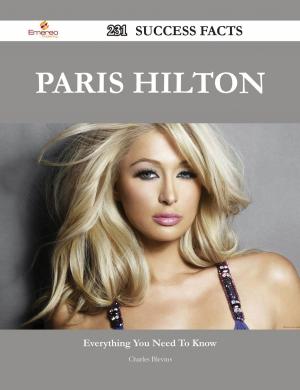 Cover of the book Paris Hilton 231 Success Facts - Everything you need to know about Paris Hilton by Julia Harris