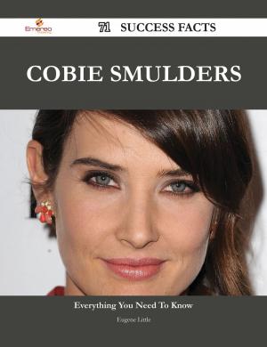Cover of the book Cobie Smulders 71 Success Facts - Everything you need to know about Cobie Smulders by Kathy Waters