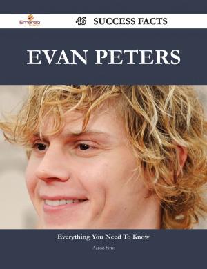 Cover of the book Evan Peters 46 Success Facts - Everything you need to know about Evan Peters by Christopher Montgomery