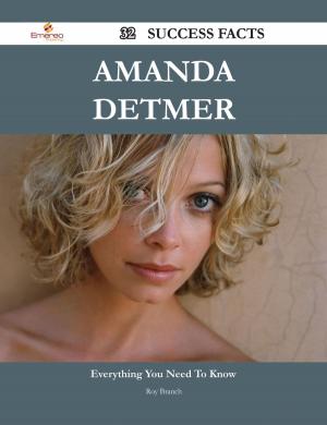 Book cover of Amanda Detmer 32 Success Facts - Everything you need to know about Amanda Detmer