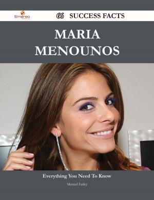 Cover of the book Maria Menounos 66 Success Facts - Everything you need to know about Maria Menounos by Manuel Lee