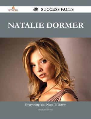 Book cover of Natalie Dormer 40 Success Facts - Everything you need to know about Natalie Dormer