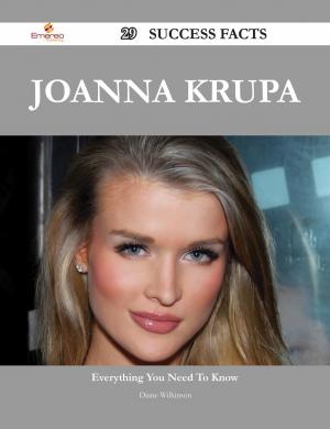 Book cover of Joanna Krupa 29 Success Facts - Everything you need to know about Joanna Krupa