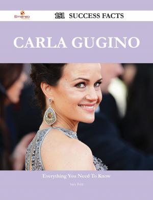 bigCover of the book Carla Gugino 151 Success Facts - Everything you need to know about Carla Gugino by 
