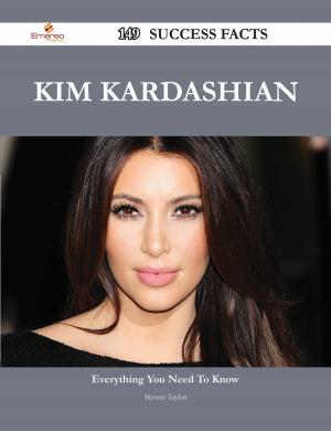 Cover of Kim Kardashian 149 Success Facts - Everything you need to know about Kim Kardashian