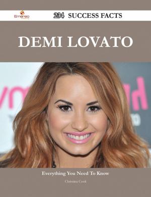 Cover of the book Demi Lovato 234 Success Facts - Everything you need to know about Demi Lovato by William Manning