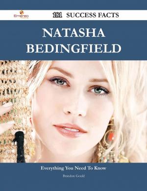 Cover of the book Natasha Bedingfield 181 Success Facts - Everything you need to know about Natasha Bedingfield by Gloria Drake