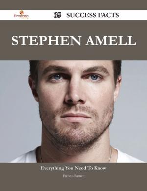 Cover of the book Stephen Amell 35 Success Facts - Everything you need to know about Stephen Amell by Patricia Chris