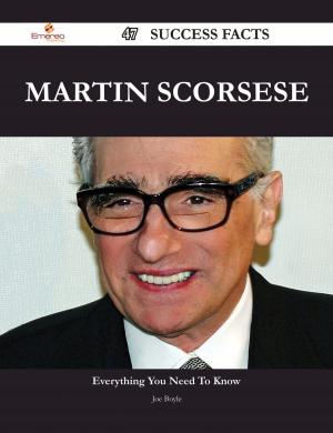 Cover of Martin Scorsese 47 Success Facts - Everything you need to know about Martin Scorsese