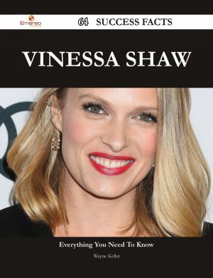 Cover of the book Vinessa Shaw 64 Success Facts - Everything you need to know about Vinessa Shaw by Martin Briggs