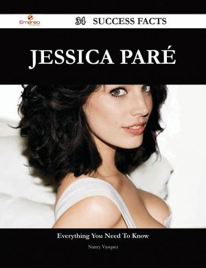 bigCover of the book Jessica Paré 34 Success Facts - Everything you need to know about Jessica Paré by 