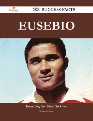 Cover of the book Eusebio 180 Success Facts - Everything you need to know about Eusebio by Franks Jo