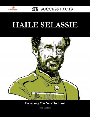 Book cover of Haile Selassie 192 Success Facts - Everything you need to know about Haile Selassie