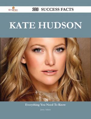 Cover of the book Kate Hudson 223 Success Facts - Everything you need to know about Kate Hudson by Sarah Miles