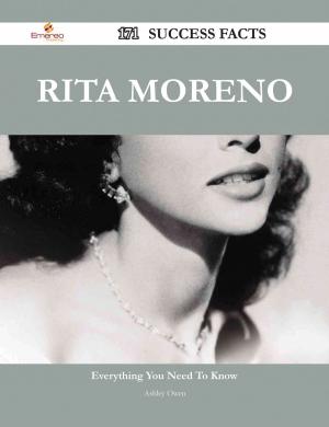Cover of the book Rita Moreno 171 Success Facts - Everything you need to know about Rita Moreno by Banks Todd