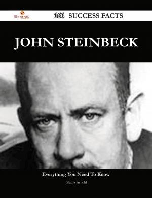 Cover of the book John Steinbeck 166 Success Facts - Everything you need to know about John Steinbeck by Franks Jo